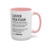 Cluster Fuck Mug