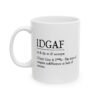 IDGAF Definition Coffee Mug