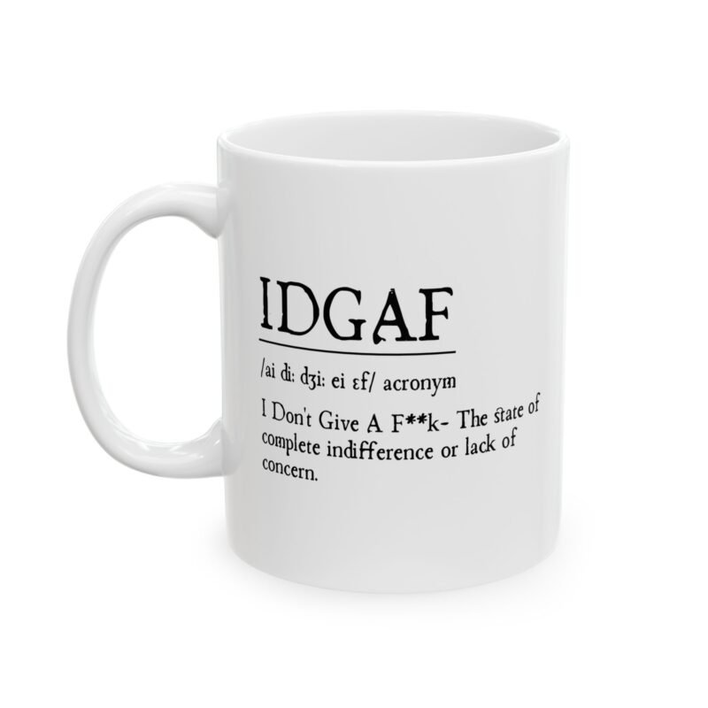 IDGAF Definition Coffee Mug