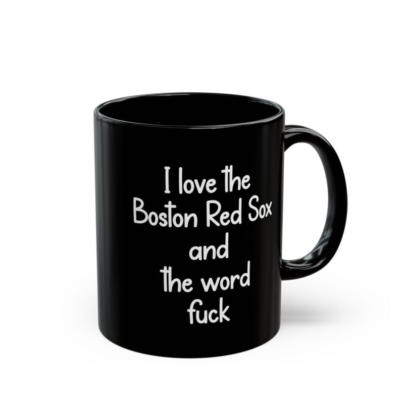 I Love The Boston Red Sox And The Word Fuck