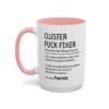Cluster Fuck Mug