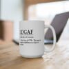 IDGAF Definition Coffee Mug