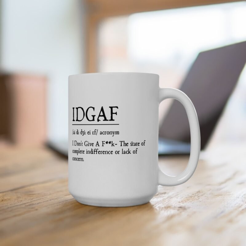 IDGAF Definition Coffee Mug