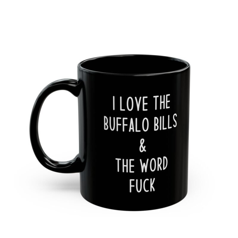 I Love The Buffalo Bills & The Word Fuck