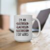 I’m An Electrician I Cut Wires Mug