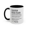 Cluster Fuck Mug