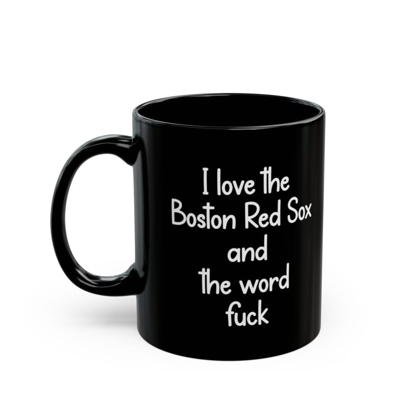 I Love The Boston Red Sox And The Word Fuck
