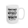 Sometimes I Have To Tell Myself It’s Just Not Worth The Jail Time mug