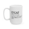 IDGAF Definition Coffee Mug