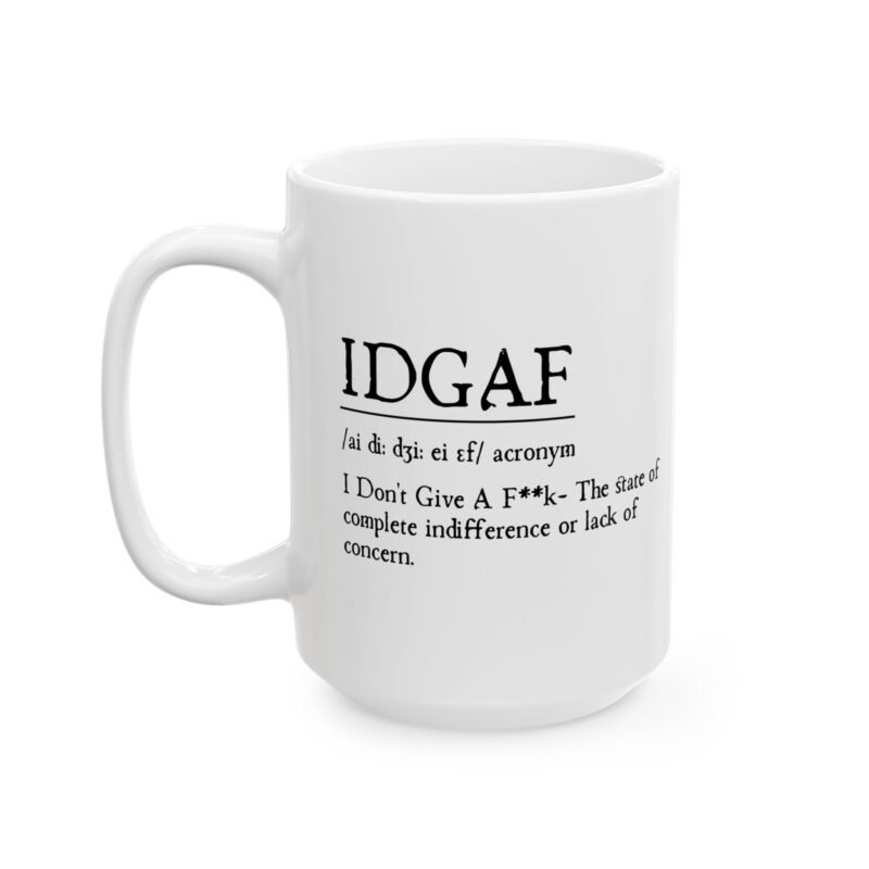 IDGAF Definition Coffee Mug