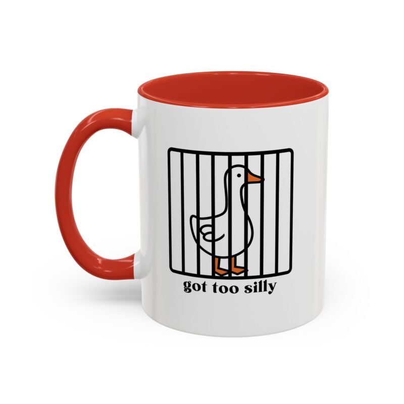 Got Too Silly Mug – Funny Coffee Cup for Everyday Laughs - Image 8