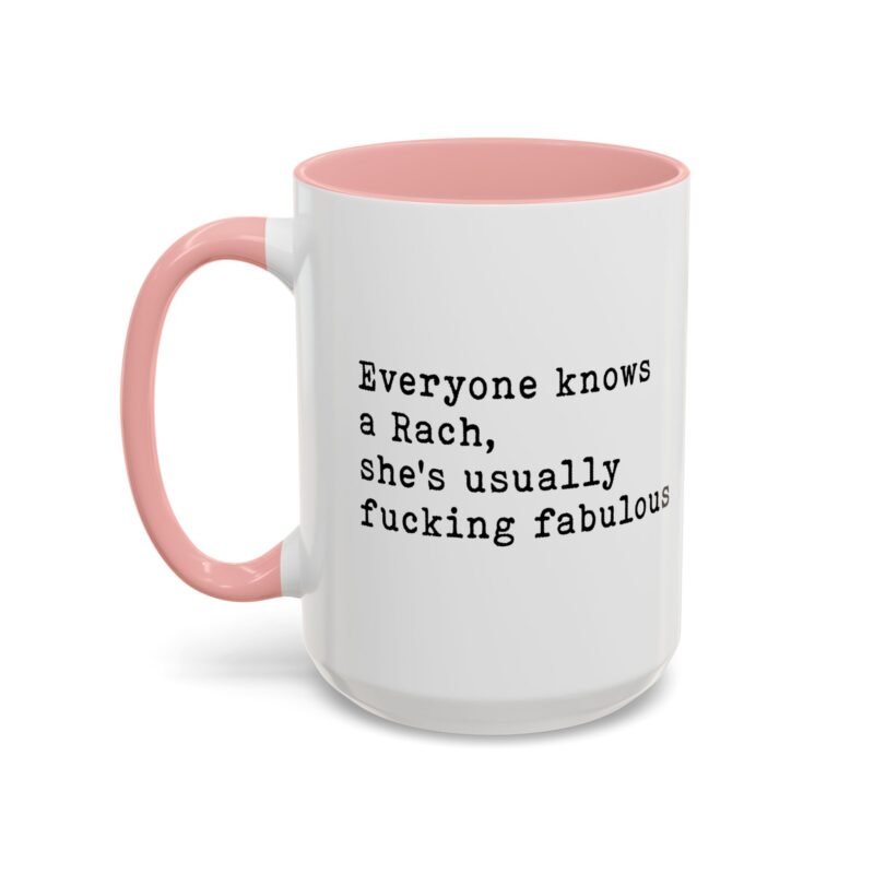 Everyone Knows A Rach Mug