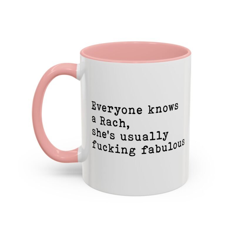 Everyone Knows A Rach Mug
