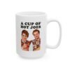 Cup Of Hot Joes Coffee Mug