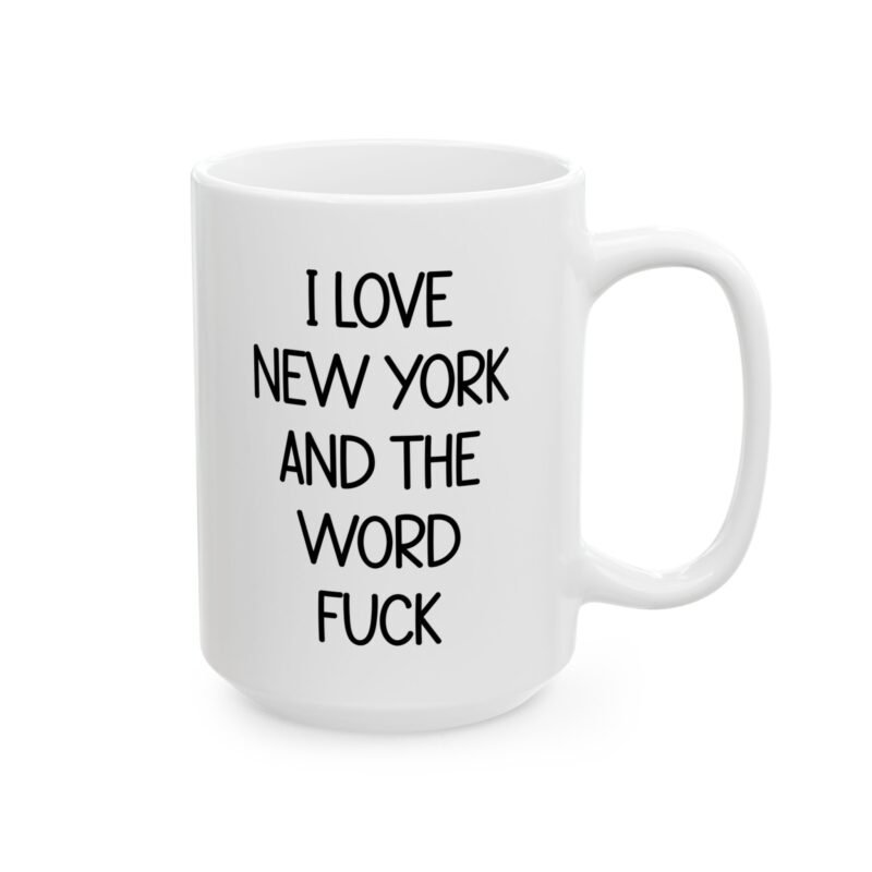 I Love New York And The Word Fuck Mug