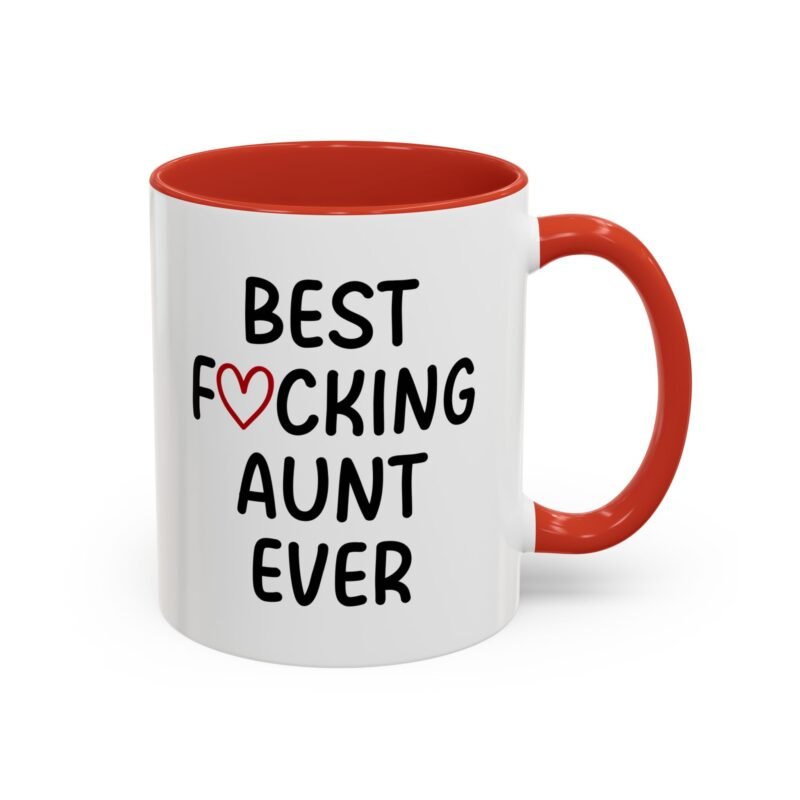 Best Fucking Aunt Ever Mug