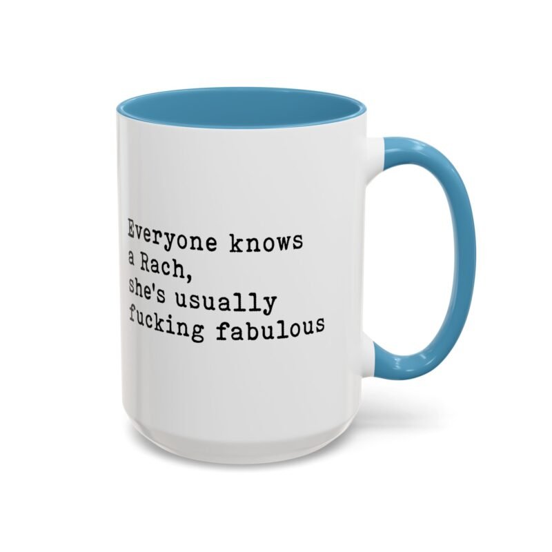 Everyone Knows A Rach Mug