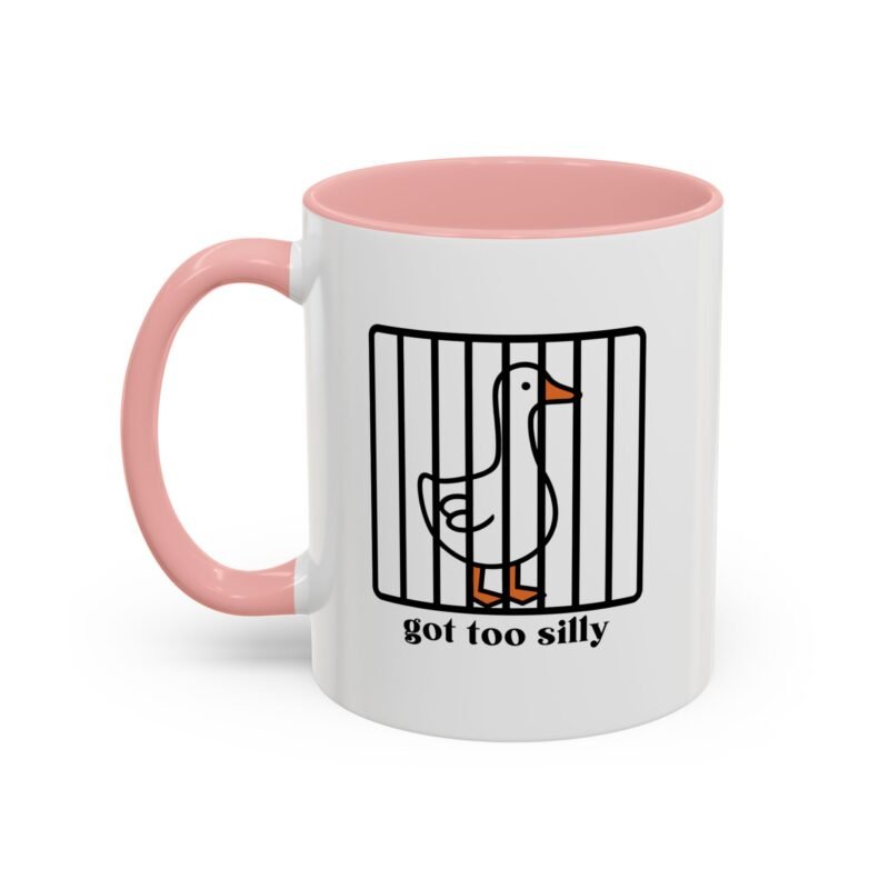 Got Too Silly Mug – Funny Coffee Cup for Everyday Laughs - Image 6