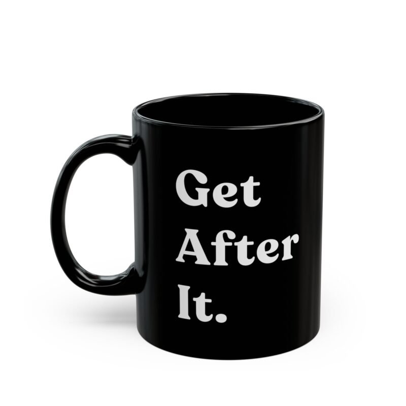Get After It Mug