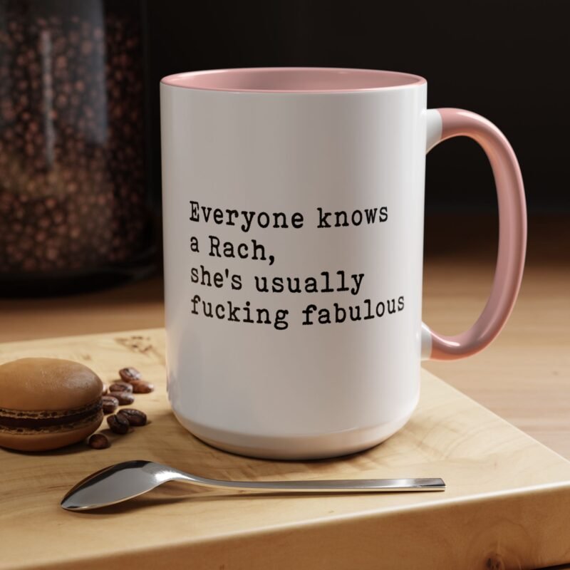 Everyone Knows A Rach Mug