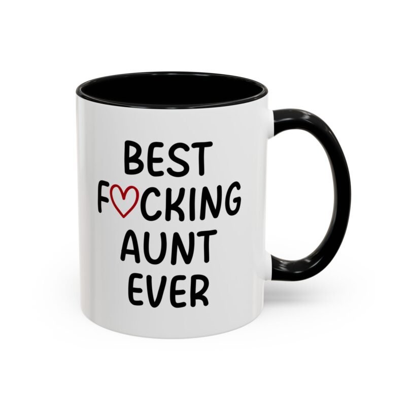 Best Fucking Aunt Ever Mug
