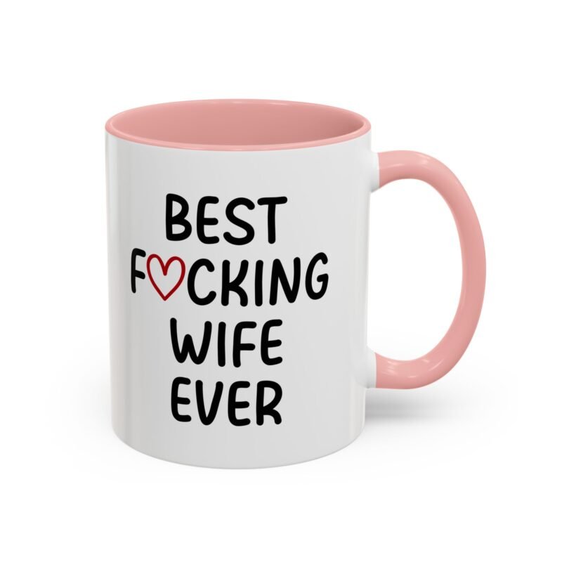 Best Fucking Wife Ever Coffee Mug