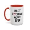 Best Fucking Aunt Ever Mug