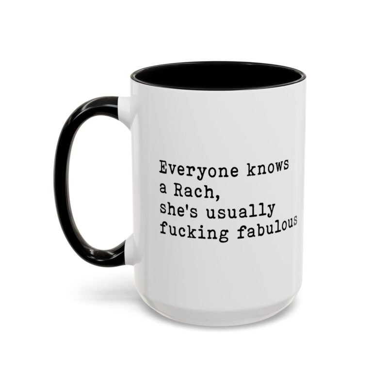 Everyone Knows A Rach Mug