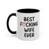 Best Fucking Wife Ever Coffee Mug
