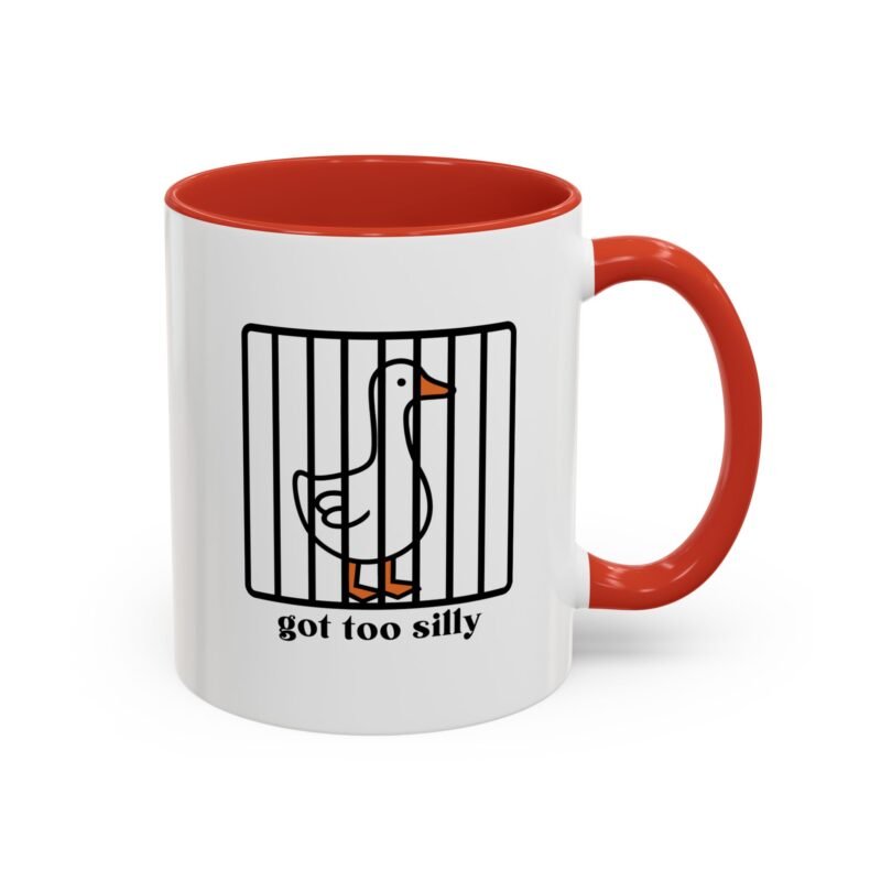 Got Too Silly Mug – Funny Coffee Cup for Everyday Laughs - Image 9