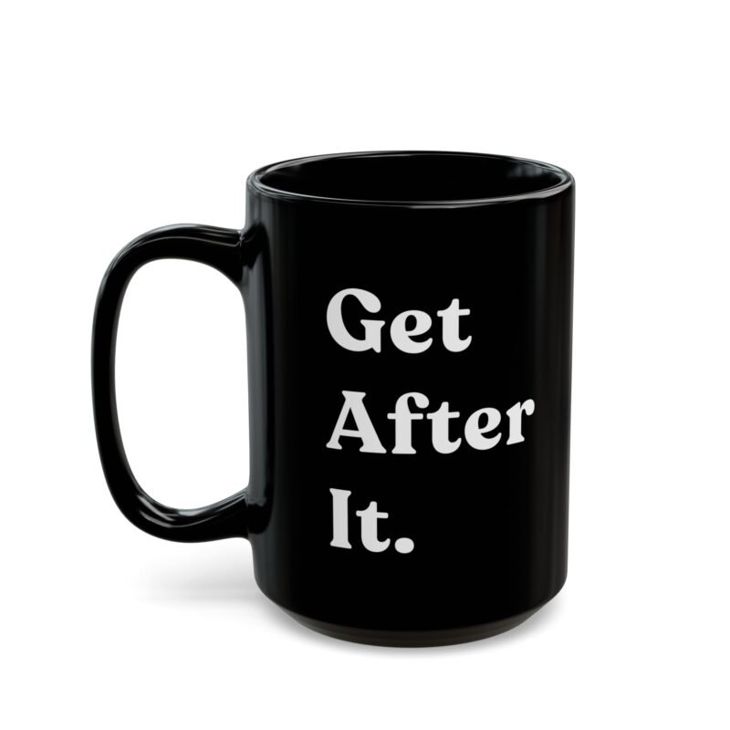 Get After It Mug