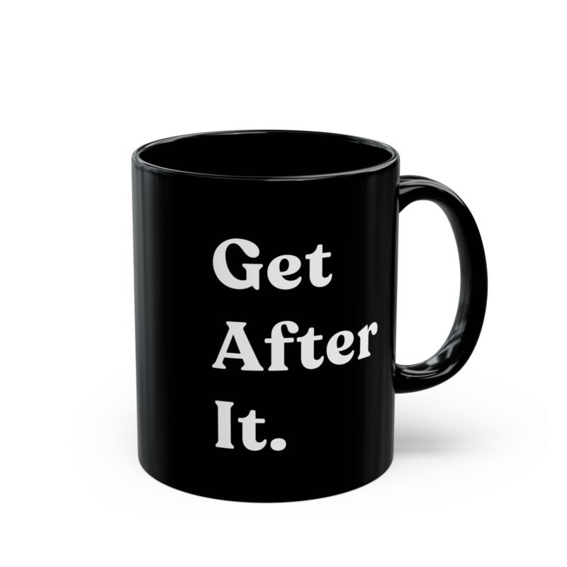 Get After It Mug