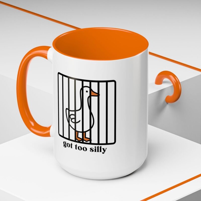 Got Too Silly Mug – Funny Coffee Cup for Everyday Laughs - Image 18