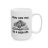 Spread Those Pages Like A Good Girl Mug