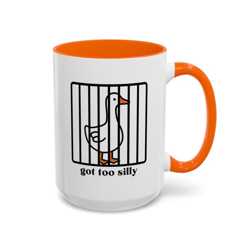 Got Too Silly Mug – Funny Coffee Cup for Everyday Laughs - Image 17