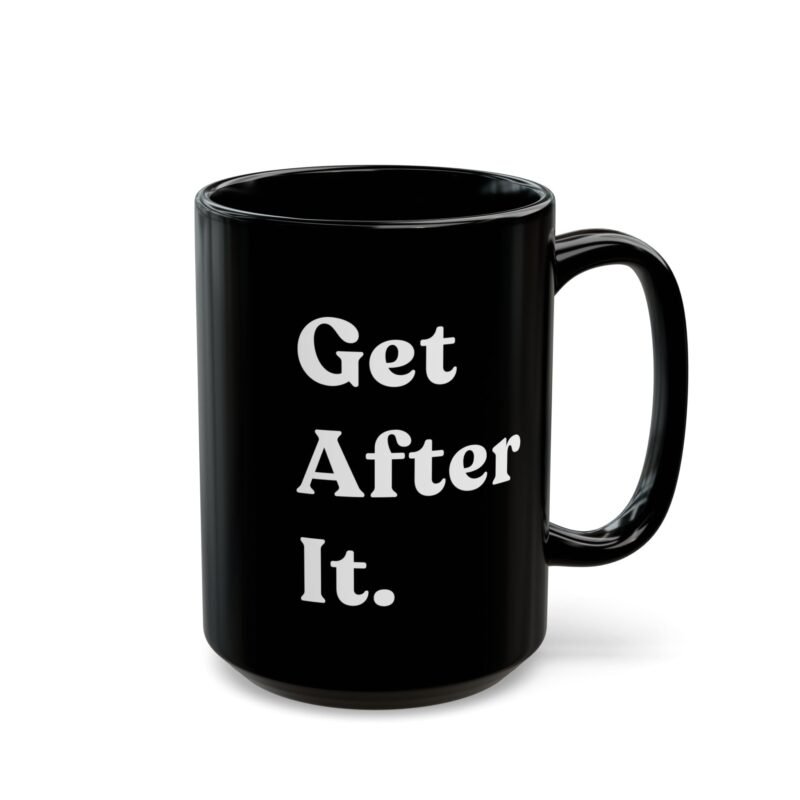 Get After It Mug