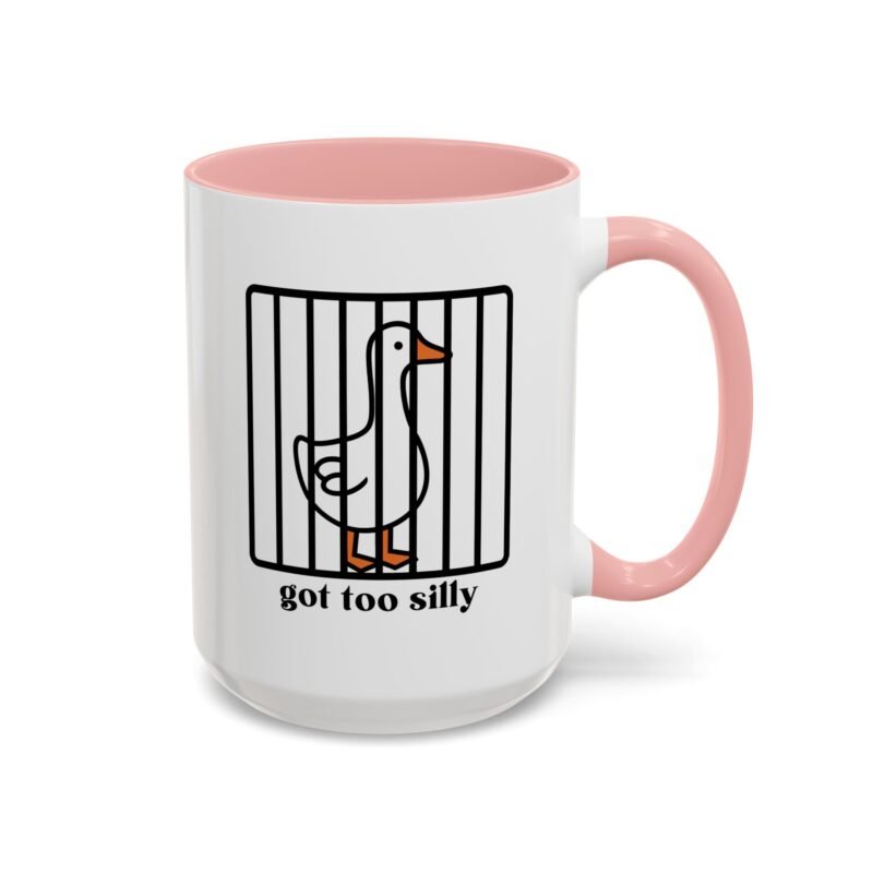 Got Too Silly Mug – Funny Coffee Cup for Everyday Laughs - Image 13