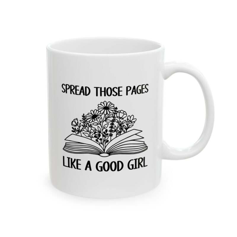 Spread Those Pages Like A Good Girl Mug
