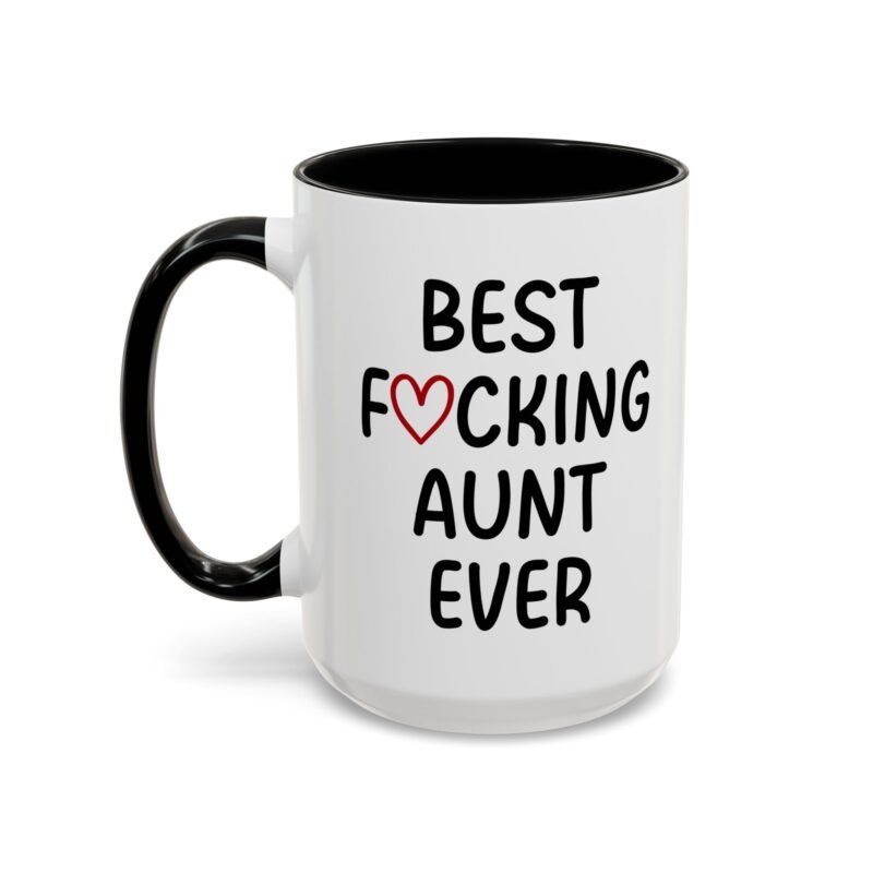 Best Fucking Aunt Ever Mug