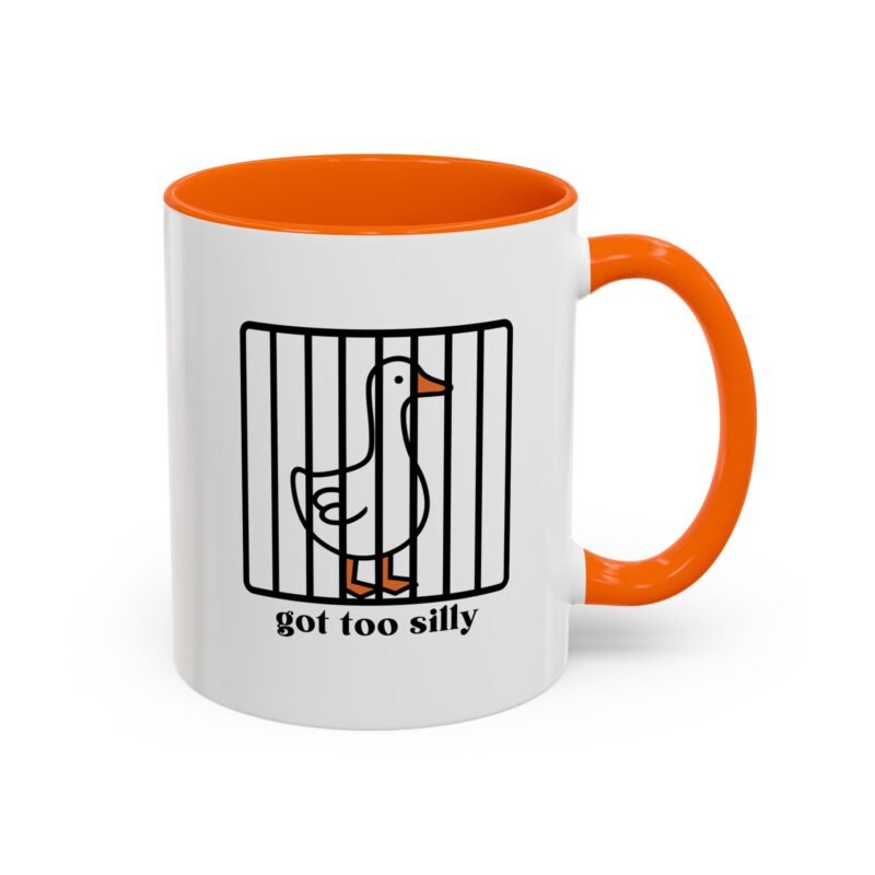 Got Too Silly Mug – Funny Coffee Cup for Everyday Laughs - Image 2