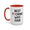 Best Fucking Wife Ever Coffee Mug