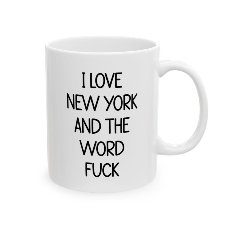 I Love New York And The Word Fuck Mug