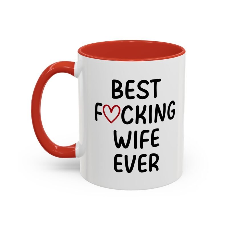 Best Fucking Wife Ever Coffee Mug