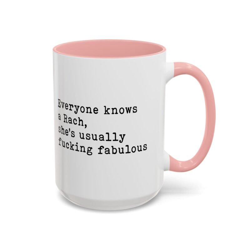 Everyone Knows A Rach Mug