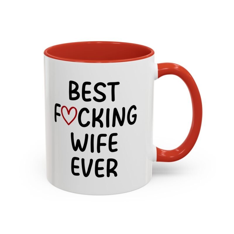 Best Fucking Wife Ever Coffee Mug