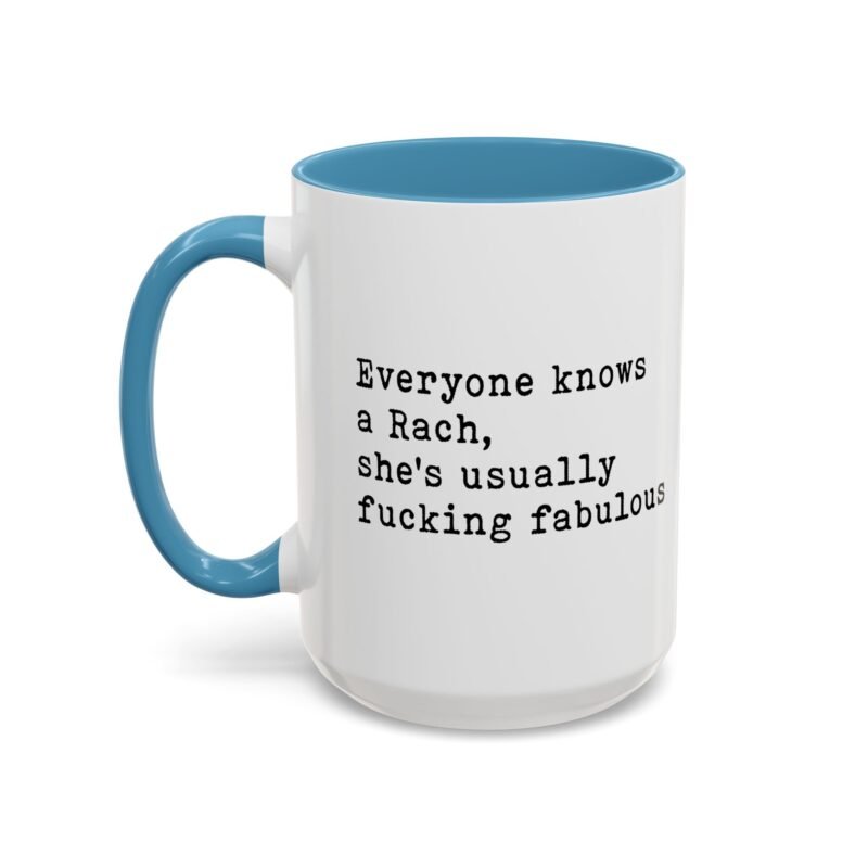 Everyone Knows A Rach Mug