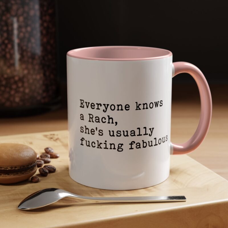 Everyone Knows A Rach Mug