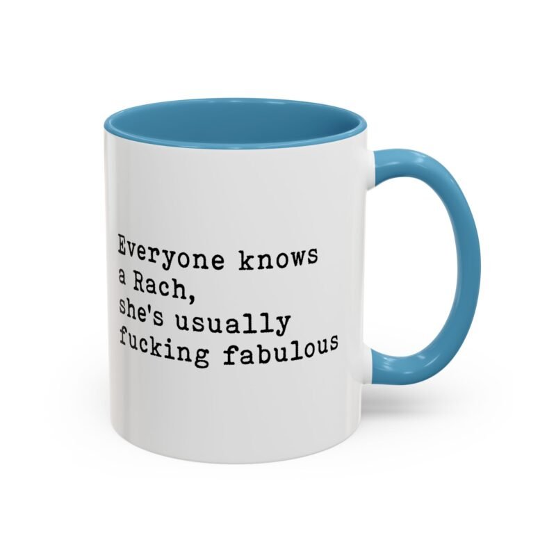 Everyone Knows A Rach Mug