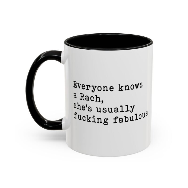 Everyone Knows A Rach Mug
