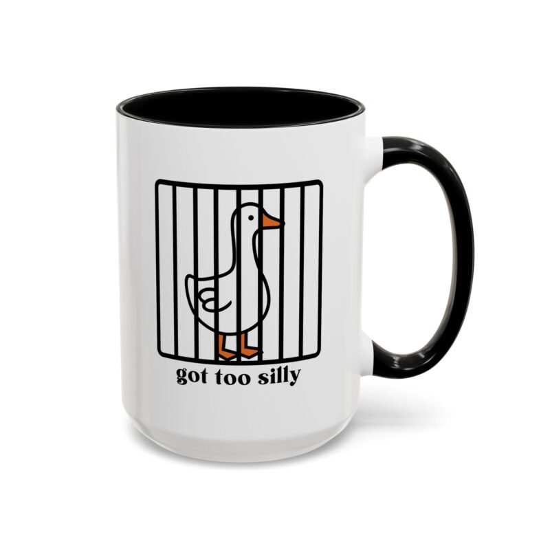Got Too Silly Mug – Funny Coffee Cup for Everyday Laughs - Image 11